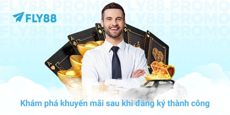 Khám phá khuyến mãi sau khi đăng ký thành công